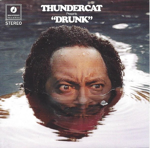 Thundercat - Drunk