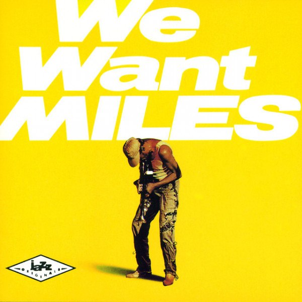 CD Miles Davis — We Want Miles фото