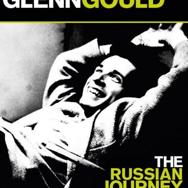 CD Glenn Gould — Russian Journey (Blu-ray) фото