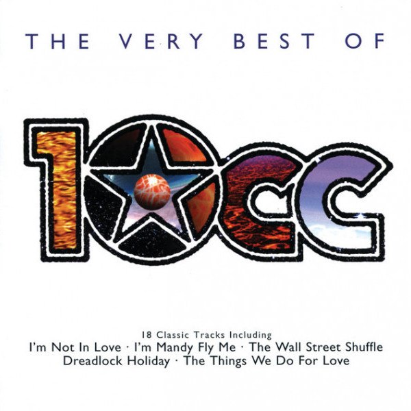 CD 10cc And Godley & Creme — Very Best Of 10cc фото