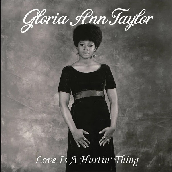 CD Gloria Ann Taylor — Love Is A Hurtin' Thing фото