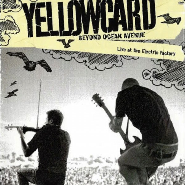 Yellowcard - Beyond Ocean Avenue: Live At The Electric Factory (DVD)