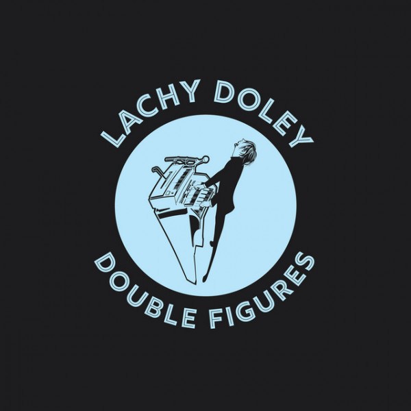 Lachy Doley - Double Figures