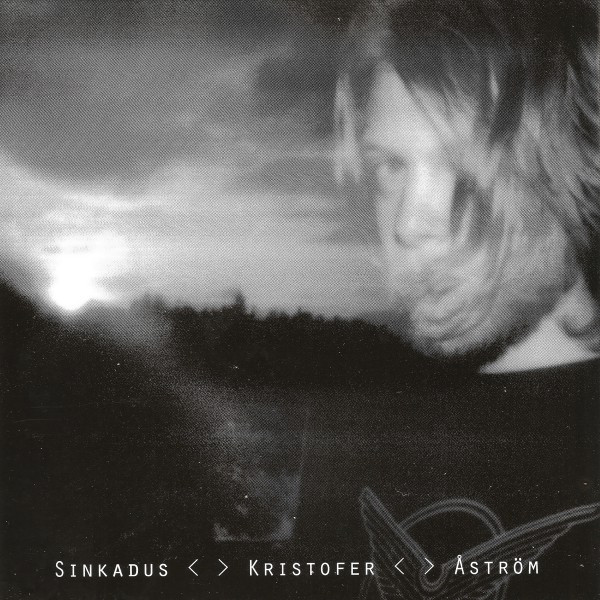 Kristofer Astrom - Sinkadus