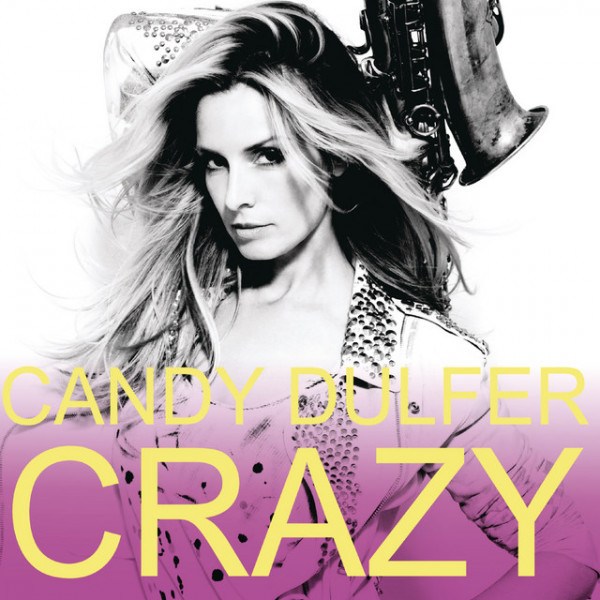 CD Candy Dulfer — Crazy фото