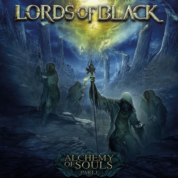 Lords Of Black - Alchemy Of Souls, Part I