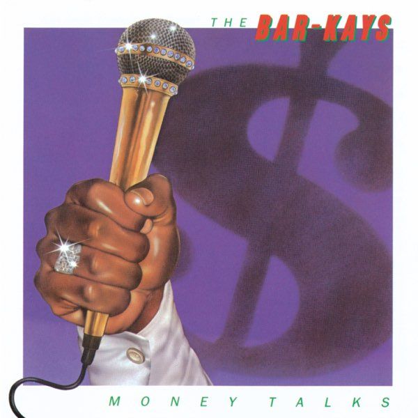 CD Bar-Kays — Money Talks фото