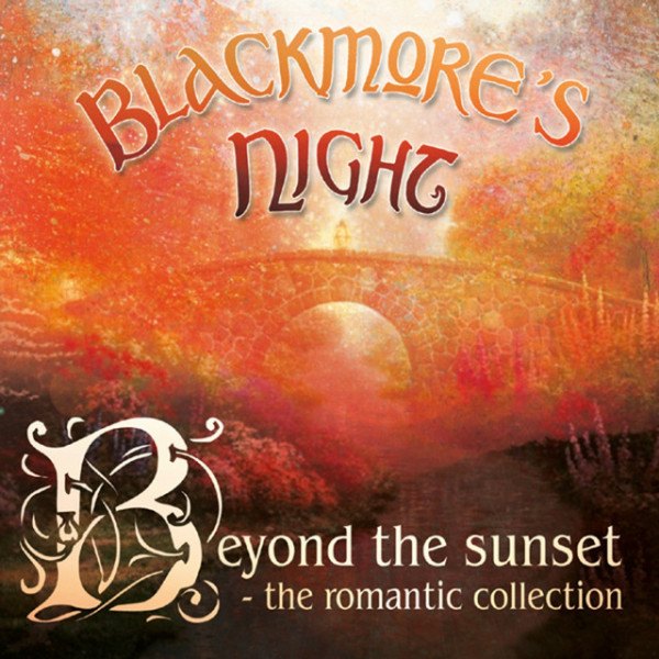 Blackmore's Night - Beyond Sunset (Romantic Collection)