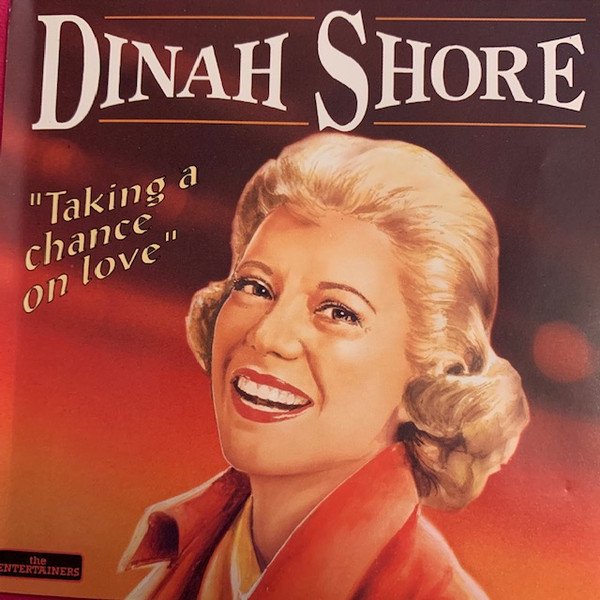 CD Dinah Shore — Taking A Chance On Love фото