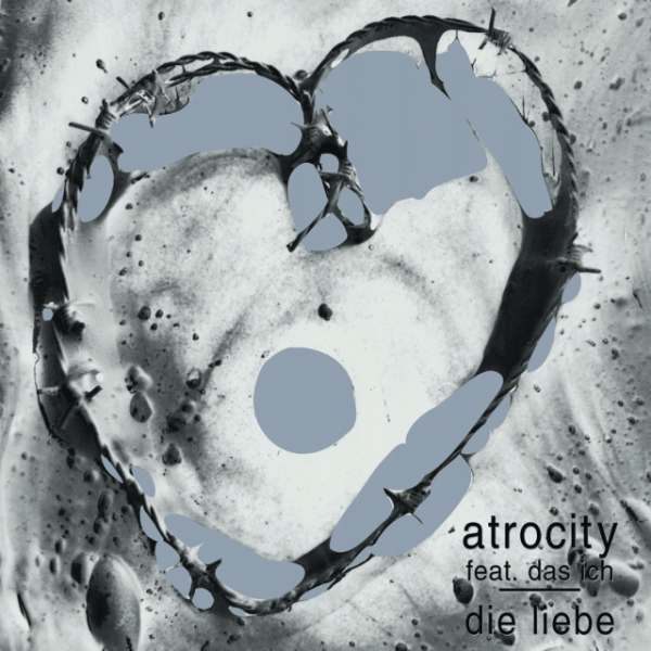 CD Atrocity / Das Ich — Die Liebe фото