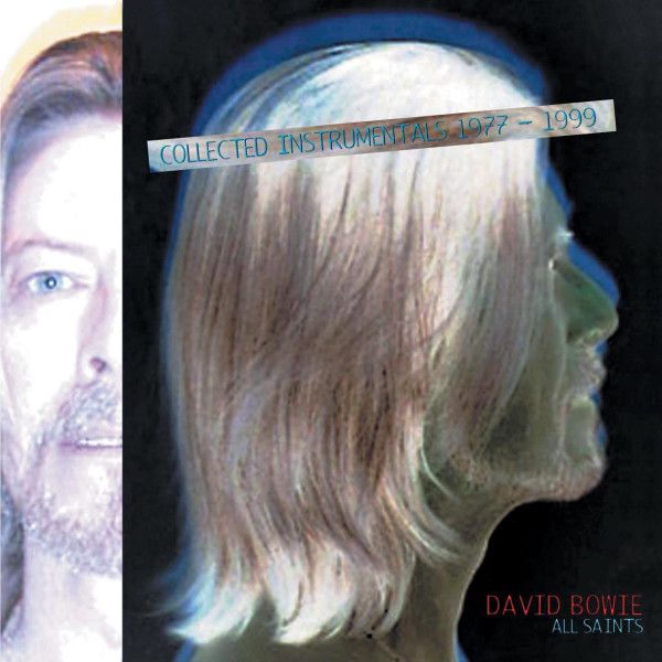 David Bowie - All Saints (Collected Instrumentals 1977-1999)
