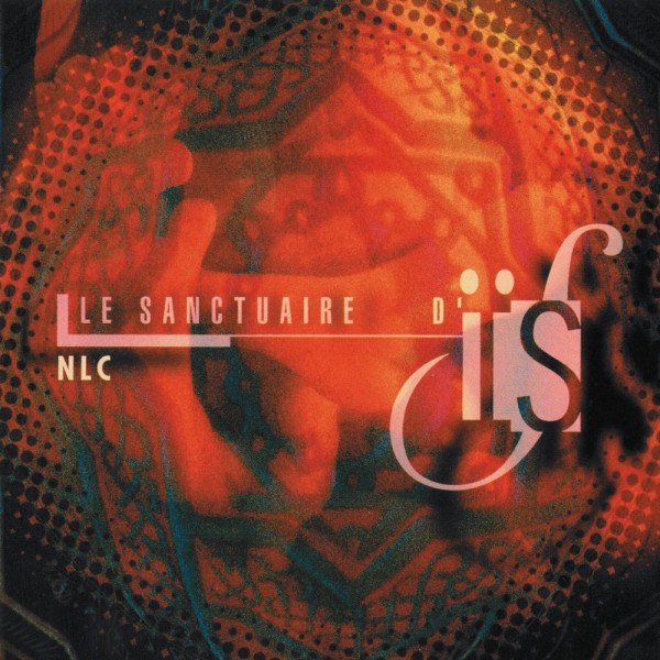 CD NLC — Le Sanctuaire D'Is фото