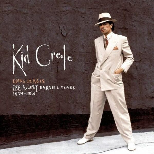 CD Kid Creole — Going Places - The August Darnell Years 1974-1983 фото