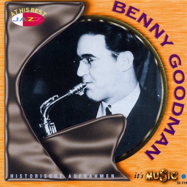 CD Benny Goodman — Historische Aufnahmen фото