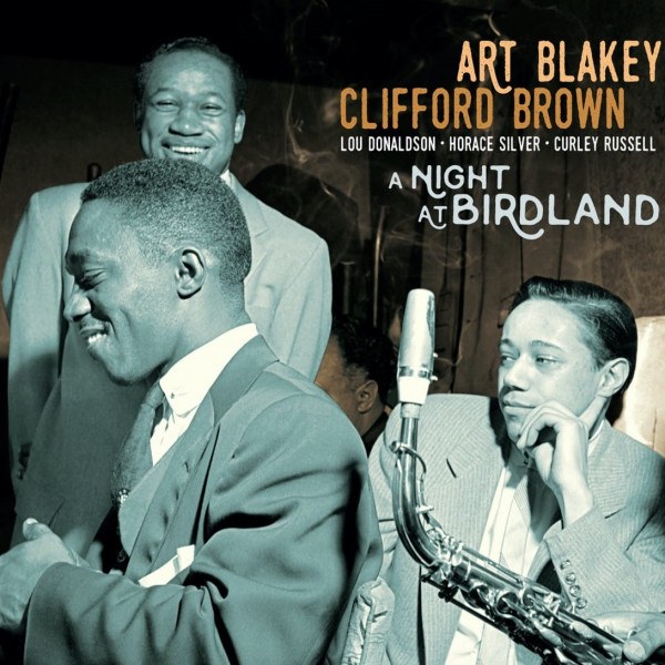 CD Art Blakey / Clifford Brown — A Night At Birdland фото