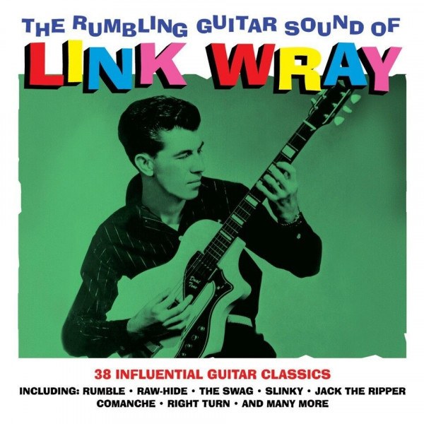 CD Link Wray — Rumbling Guitar Sound Of Link Wray (2CD) фото