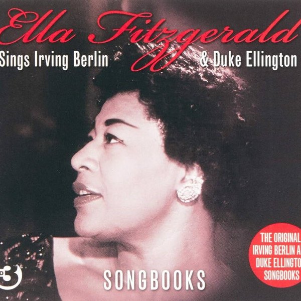CD Ella Fitzgerald — Songbooks: Sings Irving Berlin & Duke Ellington (3CD) фото