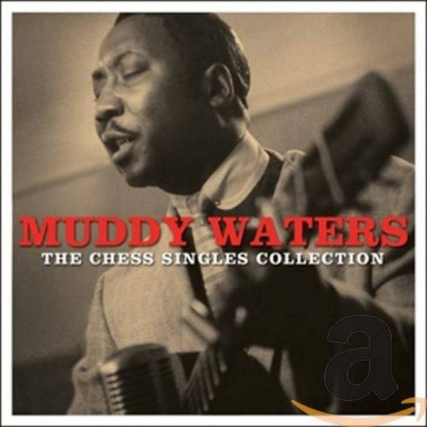 Muddy Waters - Chess Singles Collection (3CD)