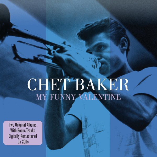 Chet Baker - My Funny Valentine (2CD)