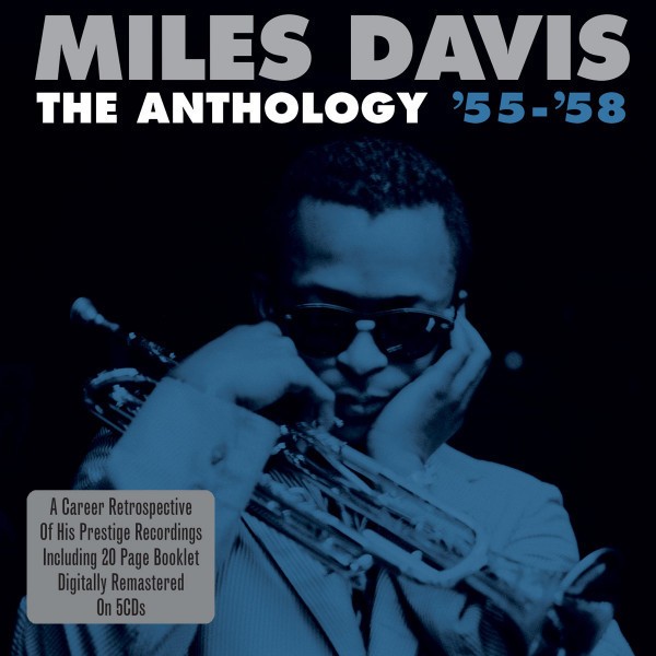Miles Davis - Anthology '55-'58 (5CD)