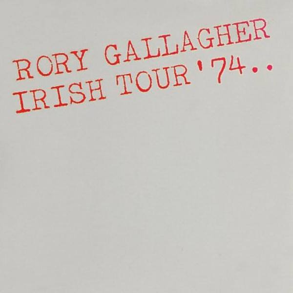 CD Rory Gallagher — Irish Tour '74 фото