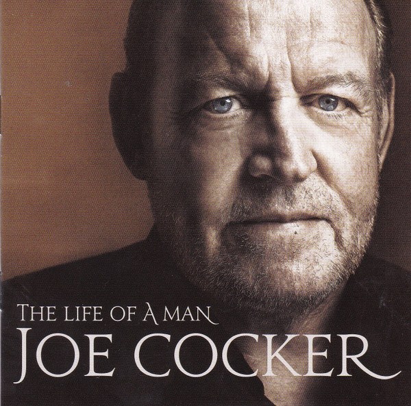 CD Joe Cocker — Life Of A Man - The Ultimate Hits 1968-2013 фото