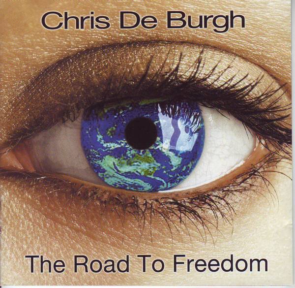 CD Chris De Burgh — Road To Freedom фото