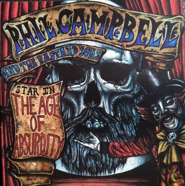 CD Phil Campbell And The Bastard Sons —  Age Of Absurdity фото