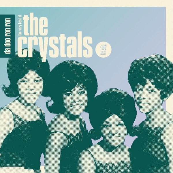 CD Crystals — Da Doo Ron Ron: The Very Best Of The Crystals фото