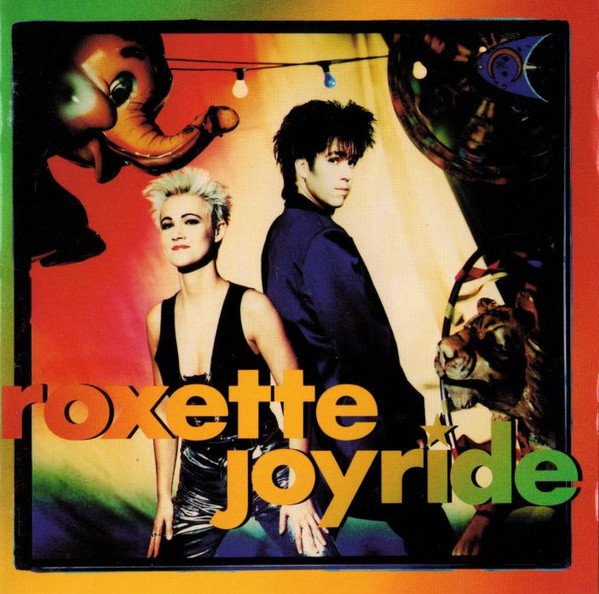 CD Roxette — Joyride фото