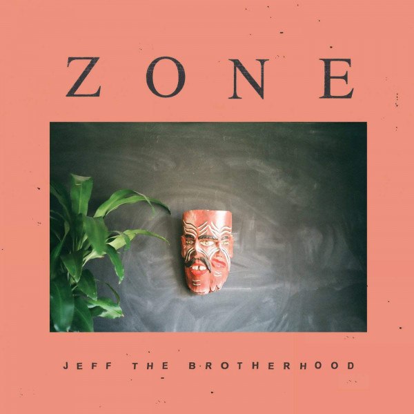 CD Jeff The Brotherhood — Zone фото