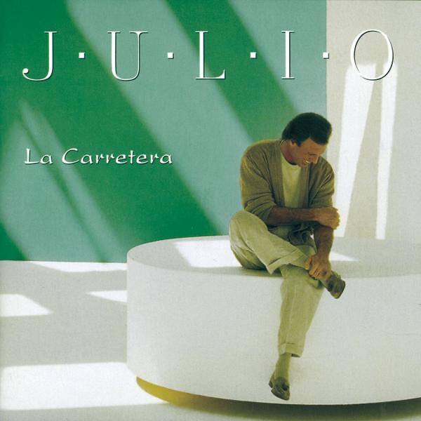 CD Julio Iglesias — La Carretera фото