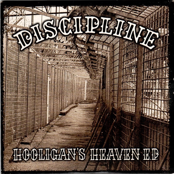 CD Discipline — Hooligan's Heaven (EP) + Everywhere We Go (EP) фото