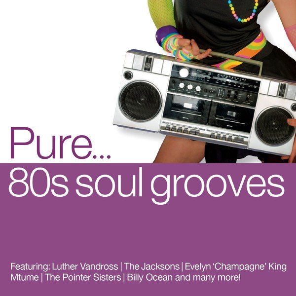 V/A -  Pure... 80s Soul Grooves (4CD)