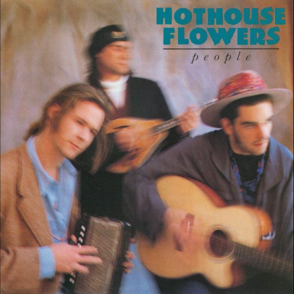 Hothouse Flowers - People (Japan)