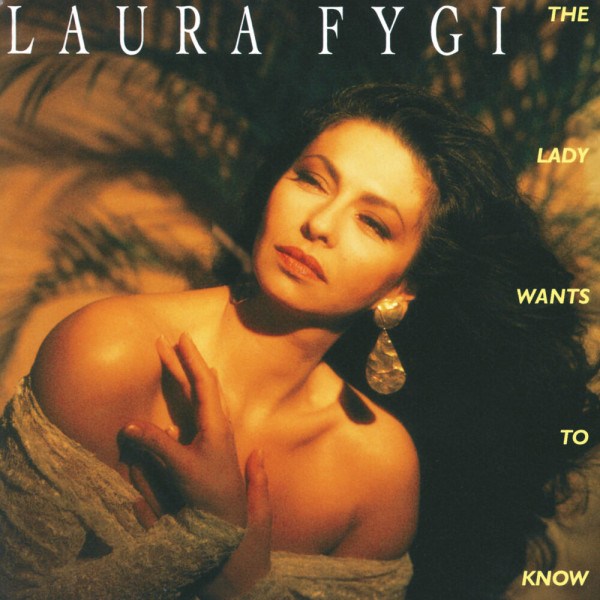 Laura Fygi - Lady Wants To Know