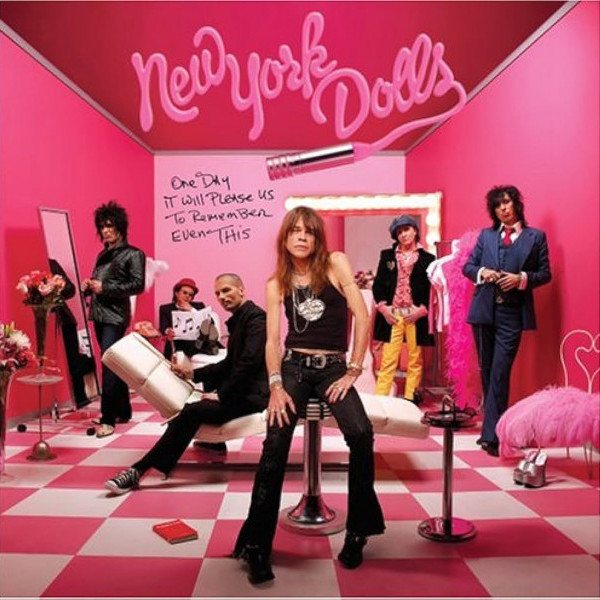 CD New York Dolls — One Day It Will Please Us To Remember Even This фото