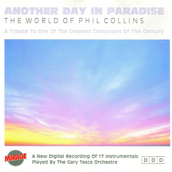 CD Gary Tesca Orchestra — Another Day In Paradise: The World Of Phil Collins фото