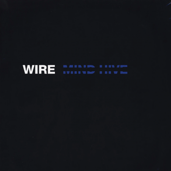 CD Wire — Mind Hive фото