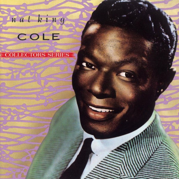 CD Nat King Cole — Capitol Collectors Series фото