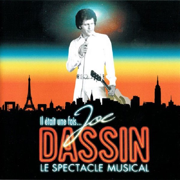 CD Joe Dassin — Le Spectacle Musical фото