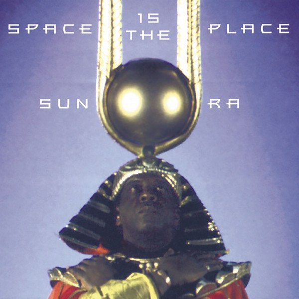 CD Sun Ra — Space Is The Place фото