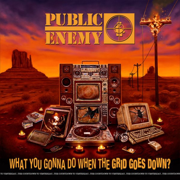 CD Public Enemy — What You Gonna Do When The Grid Goes Down? фото