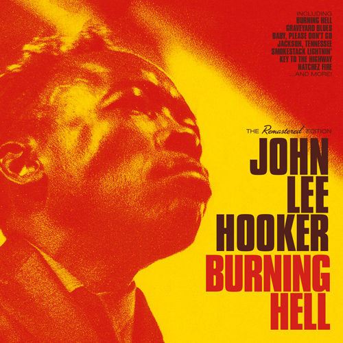 CD John Lee Hooker — Burning Hell фото