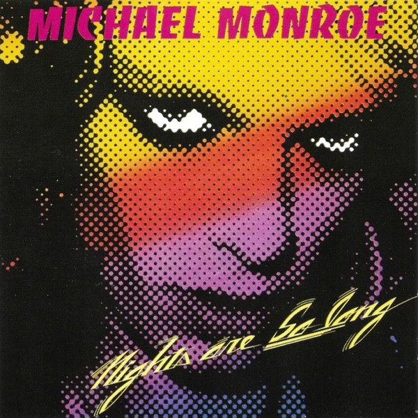 CD Michael Monroe — Nights Are So Long фото