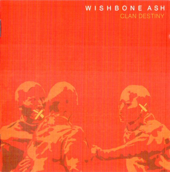 CD Wishbone Ash — Clan Destiny фото
