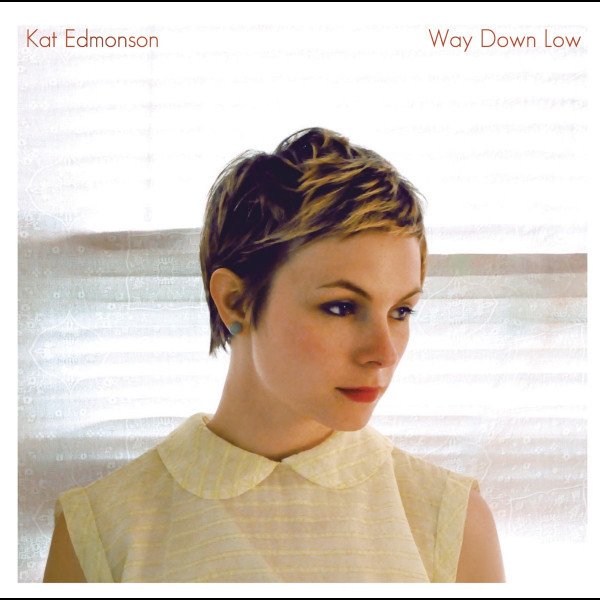 CD Kat Edmonson — Way Down Low фото