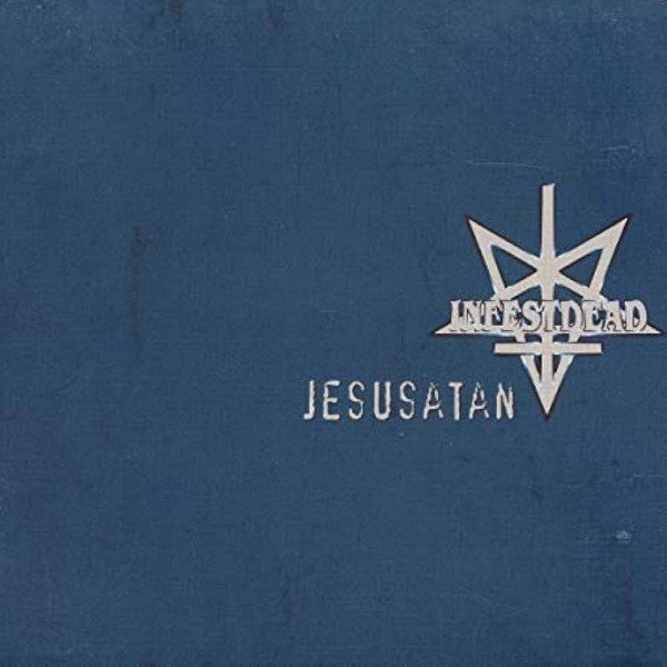 CD Infestdead — Jesusatan фото