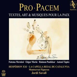 Hesperion XXI / Jordi Savall - Pro Pacem: Textes, Art Et Musiques Pour la Paix (SACD)