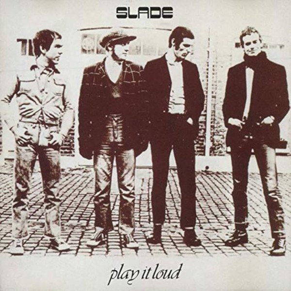 CD Slade — Play It Loud фото